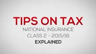 National Insurance Class 2: Explained - Tips on Tax