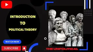 Introduction to Political Theory : Nature and Significance Part 1 #politicalscience #politicaltheory