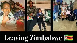 Leaving Zimbabwe| VLOG| Life update