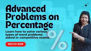Advanced Problems on Percentage