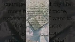 Inspiring Women Quotes - Anais Nin: The Diary of Anais Nin Vol.1