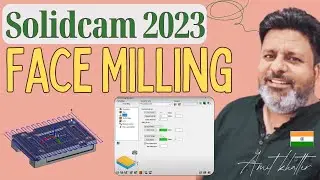 SolidCAM 2024 Programming tutorials |Face Milling SolidCAM 2024| Solidworks Solidcam 2024 tutorials