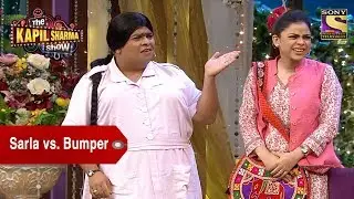 Sarla's Andaz vs. Bumper's Mizaaj - The Kapil Sharma Show