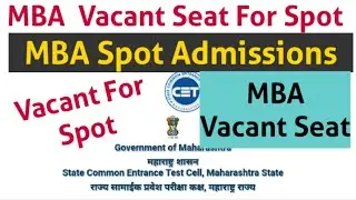 MBA Spot Admissions Process Vacant Seat Check Out 2021