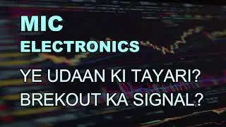 MIC ELECTRONICS SHARE LATEST NEWS - MIC ELECTRONICS TARGET - MIC ELECTRONICS PREDICTION #market