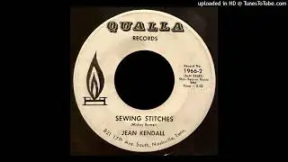 Jean Kendall - Sewing Stitches - Qualla Records (TN)