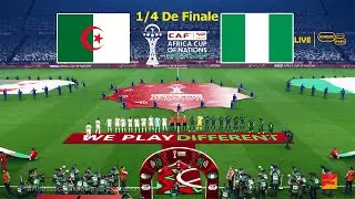 ALG&Eacute;RIE vs NIGERIA Quarts de finale | Coupe d'Afrique des Nations CAF 2025 | Match complet eFootball