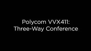 How To Make a 3-Way Conference Call on Your Midco Polycom VVX 411