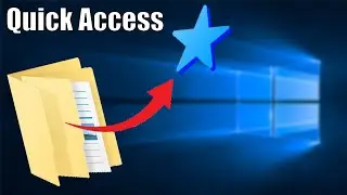 How to Pin a Folder to Quick Access (Windows 10 PC)