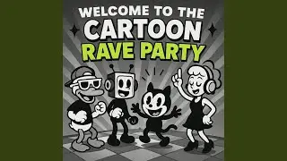 CARTOON RAVE PARTY