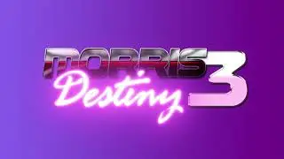 Main Theme [Morris Destiny 3]