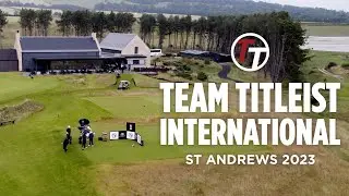 Team Titleist International - St Andrews 2023