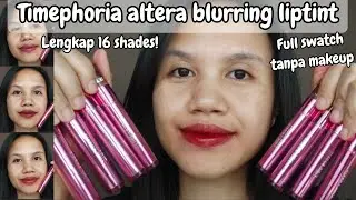 Terbaru! Timephoria altera blurring liptint - Full swatch all 16 shades tanpa makeup!