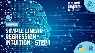 Learn Machine Learning | Simple Linear Regression Intuition - Step 1