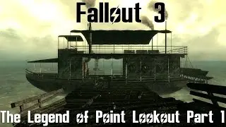 Fallout 3- The Legend of Point Lookout part 1- The Velvet Curtain