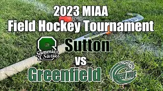 Field Hockey: Greenfield vs Sutton - November 7, 2023