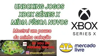 UNBOXING JOGOS XBOX SÉRIES X MÍDIA FÍSICA 