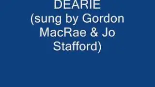 DEARIE (Gordon MacRae & Jo Stafford)