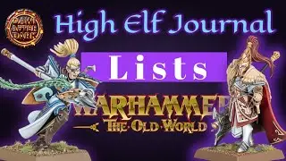 The best new High Elf lists from the Arcane Journal : How to play them!
