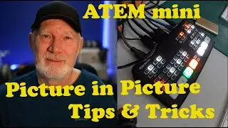 Картинка в картинке — ATEM mini Pro/ISO — Советы и рекомендации