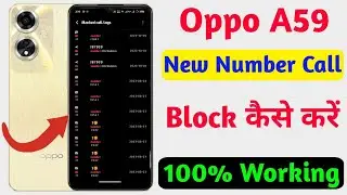 oppo a59 new number call block setting,how to block unknown number oppo a59