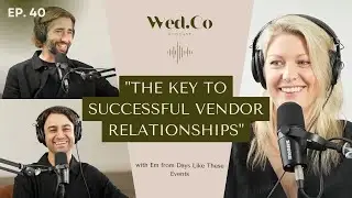 Days Like These Events: Effective Communication, The Key to Successful Vendor Relationships