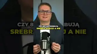 KRYZYS SREBRA: 5 Lat Deficytu! Panele słoneczne pożerają rezerwy! Czy to koniec taniej energii? Z...