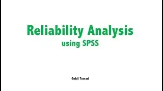 Reliability analysis using SPSS- Cronbach’s alpha