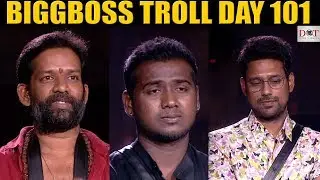 Bigg Boss 3 Telugu Troll Day 101 | Bigg Boss Trolls | Dot Entertainment