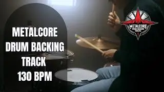 130 BPM Metalcore Drum Backing Track | Aggressive Stomp