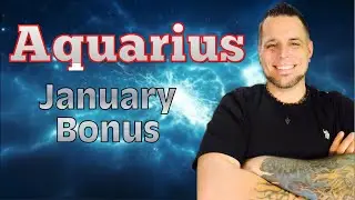 Aquarius! They&rsquo;re Afraid Of Falling In Love! January BONUS!