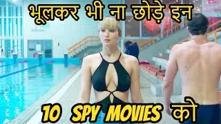 Top 10 Best Spy Movies Of Hollywood || In Hindi