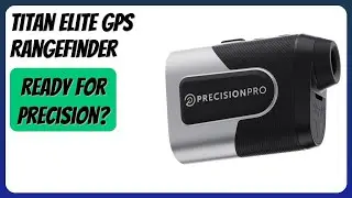 REVIEW (2026): Titan Elite GPS Rangefinder. Features