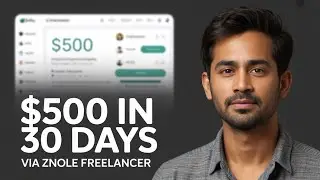 I Made $500 in 30 Days on Znole Freelancer Without Any Experience