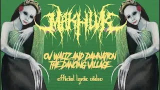 MAKHLVK - Ov Waltz & Damnation (The Dancing Village) [VERTICAL LYRIC VIDEO]
