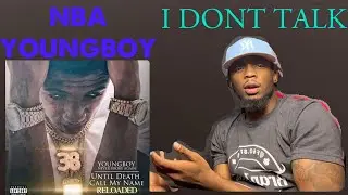 OMG! FIRST TIME HEARING NBA Youngboy - I Don&rsquo;t Talk (Official Video) REACTION