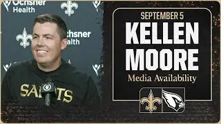 Kellen Moore talks Saints Roster ahead of Week 1 | New Orleans Saints