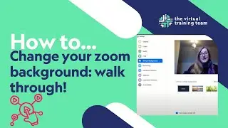 How to change your zoom background- walkthrough