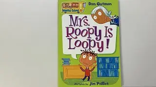 Mrs. Roopy is loopy! Chapter 5~6
