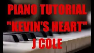 Piano Tutorial For J Cole 