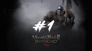 Bannerlord has released! !  | let`s play Mount & Blade Bannerlord #1