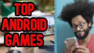 Top 15 Most Popular Android Games (2015-2020)