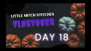 Vlogtober Day 18 Back from Rhinebeck // Little Mitch Stitches Knitting Podcast // Vlogtober 2022