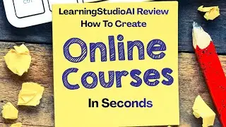 LearningStudioAI Review How To Create Online Courses In Seconds