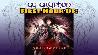 GG Gryphon LIVE | FHO: Shadowverse