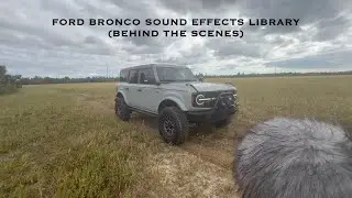 FORD BRONCO sound effects library (BEHIND THE SCENES)