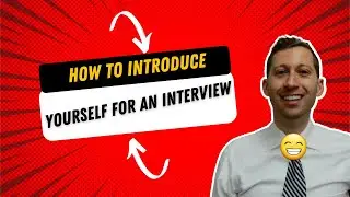 How to Introduce Yourself in an Interview
