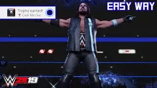 WWE 2K19 - Cash Me Out (Trophy/Achievement) | Easy Way