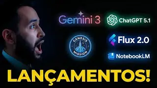 Gemini 3, GPT 5.1, Genesis Mission, Nano Bana Pro, infográficos com IA e muito mais! Podcast de IA