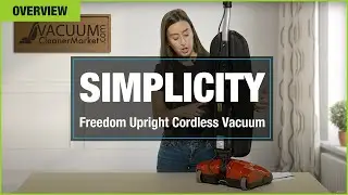 The Perfect Vacuum For You! Simplicity Freedom Upright Cordless | vacuumcleanermarket.com